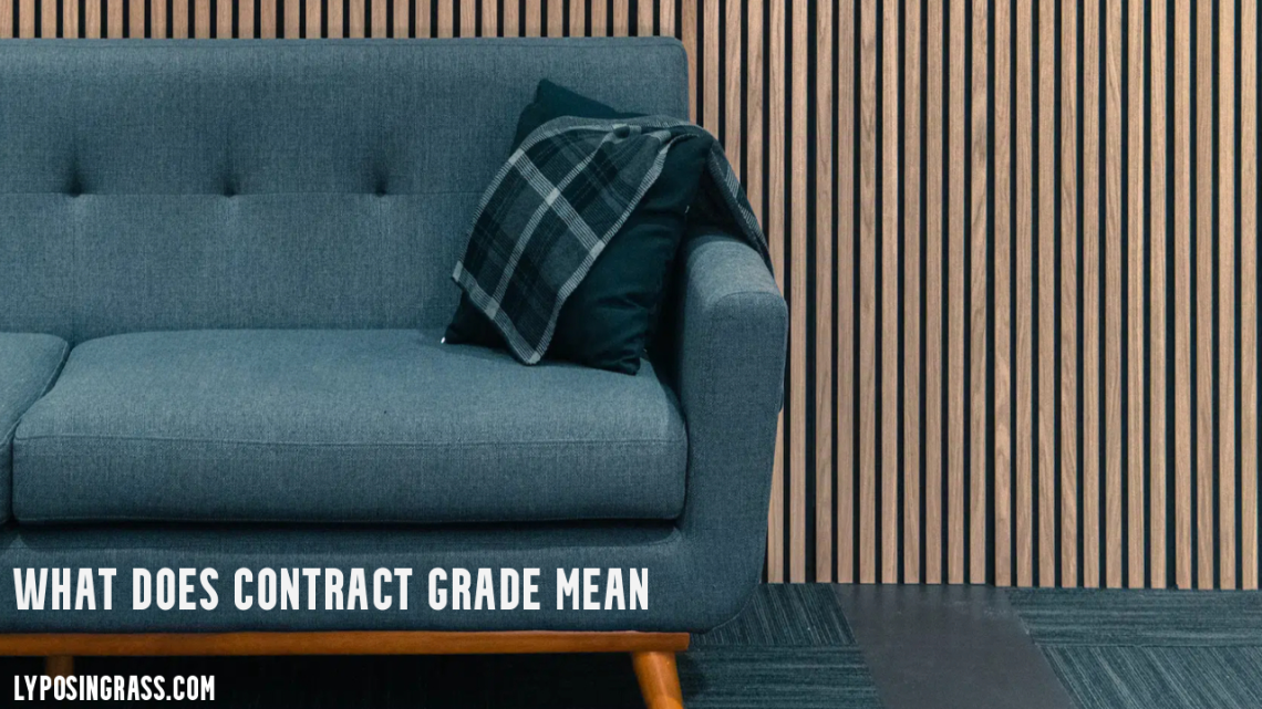 what does contract grade mean