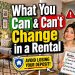 What You Can And Cant Change in a Rental