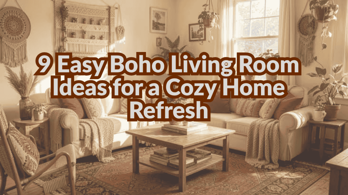 Easy Boho Living Room Ideas for a Cozy Home Refresh